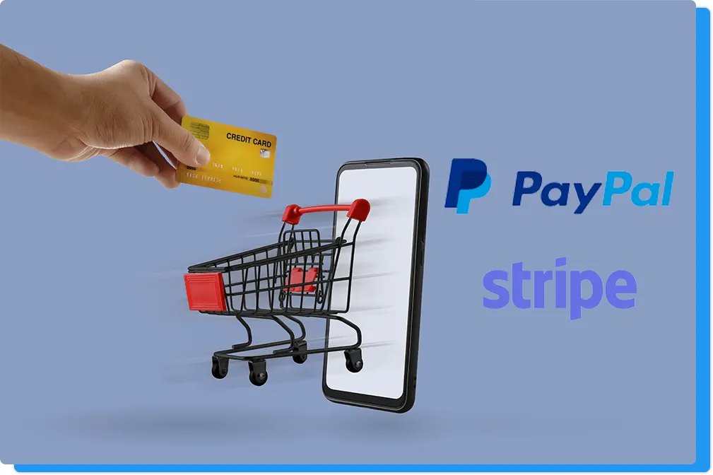 Illustration of a hand holding a credit card over a shopping cart, next to PayPal and Stripe logos